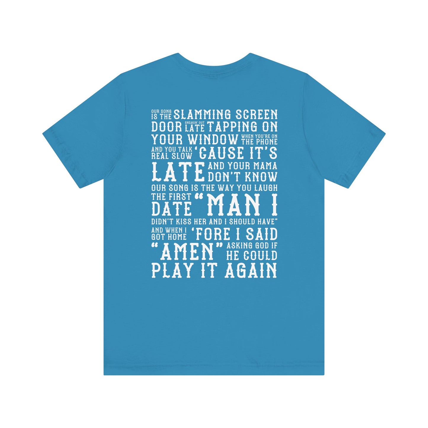 Our Song (lyrics on back) Tshirt