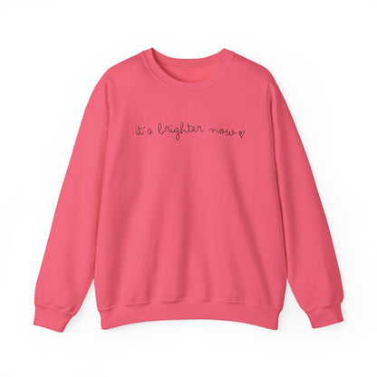 It's Brighter Now Crewneck Sweatshirt