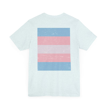 You Ain't Gotta Pray For Me (trans flag on back) Tshirt
