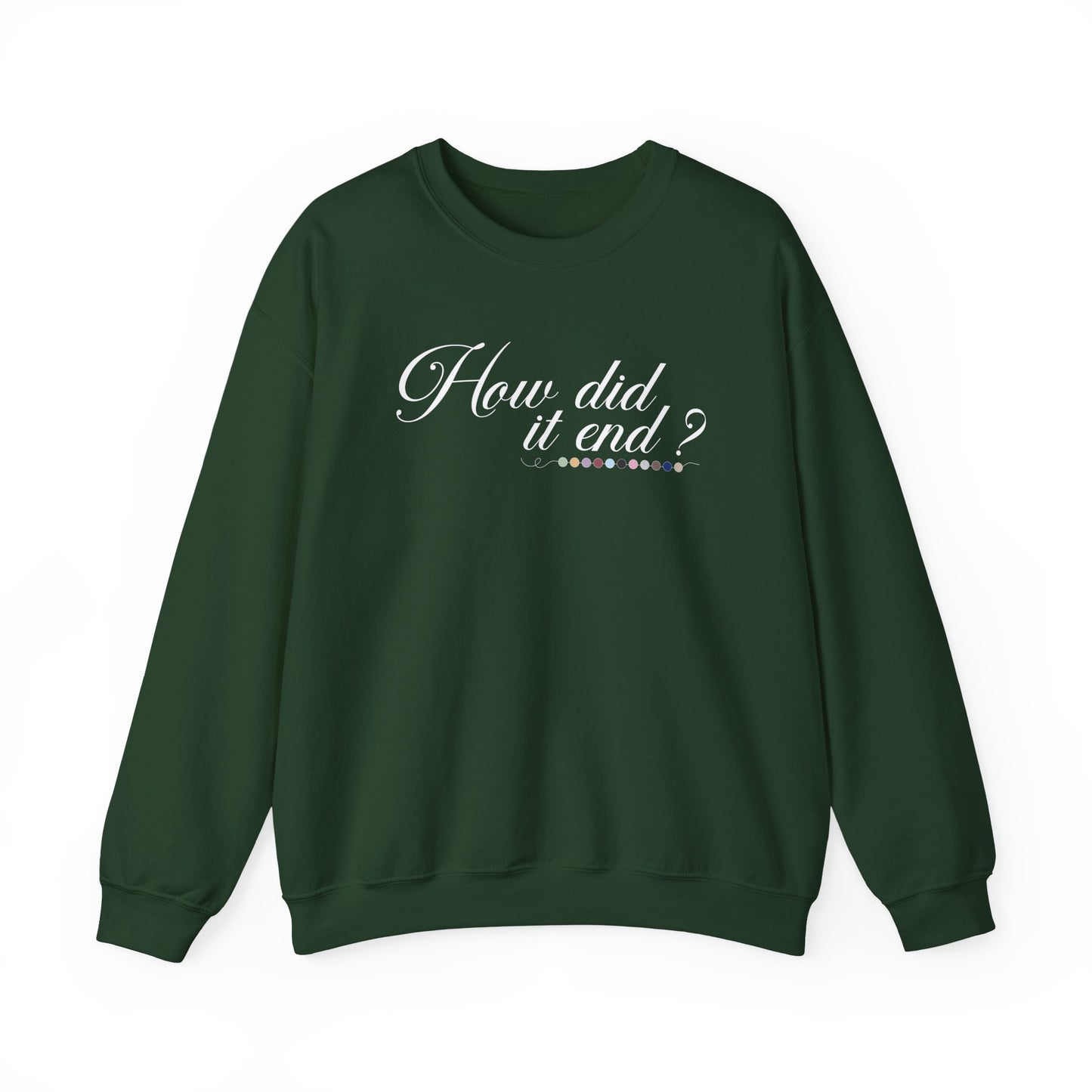 How Did It End? Crewneck Sweatshirt