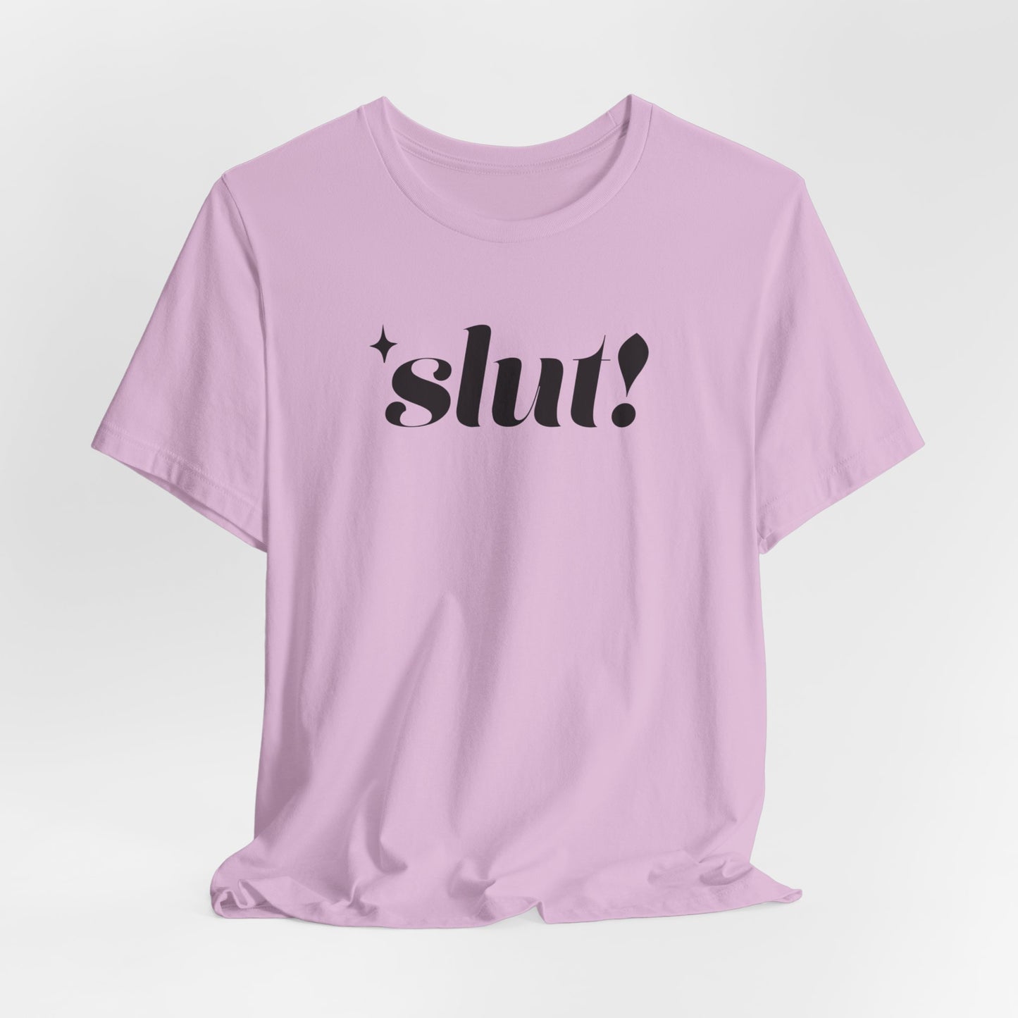 Slut! Tshirt