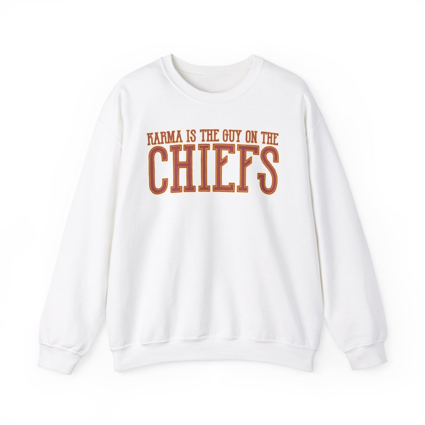 Karma is the Guy on the Chief Crewneck Sweatshirt