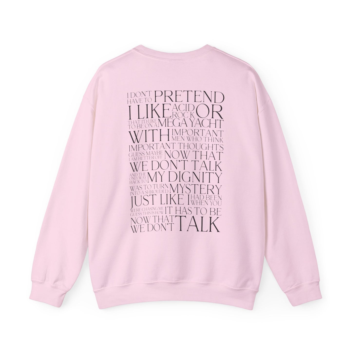 Now That We Don't Talk Lyrics Crewneck Sweatshirt