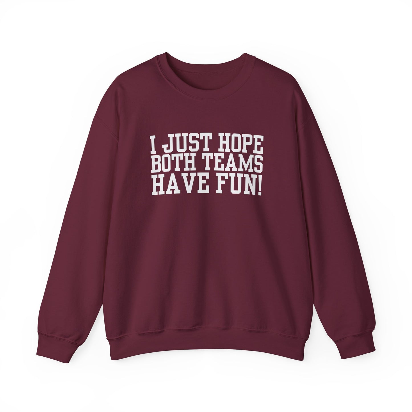 Have Fun! Crewneck Sweatshirt