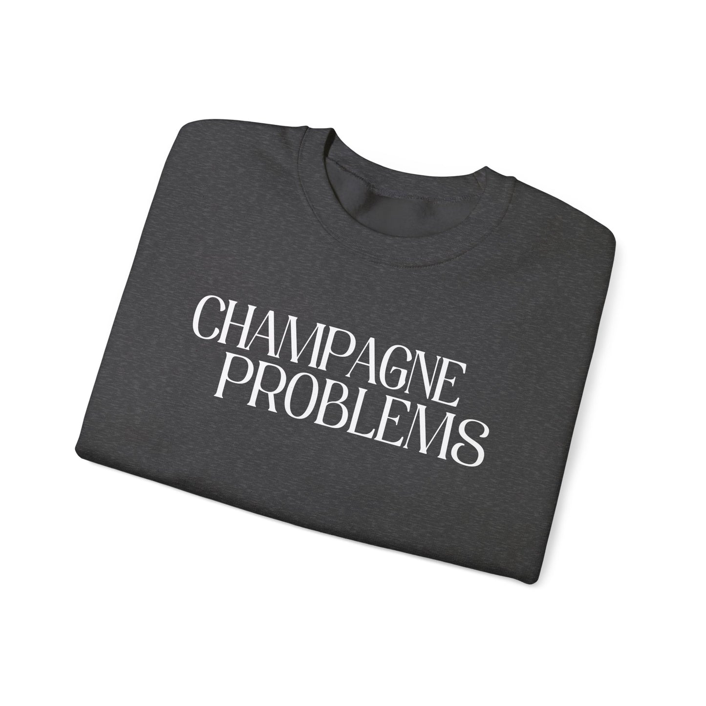 Champagne Problems (lyrics on back) Crewneck Sweatshirt