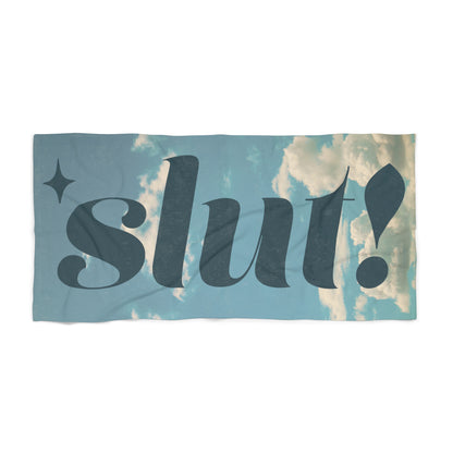 Slut! Beach Towel