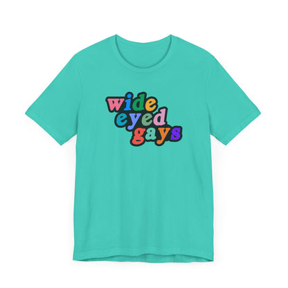 Wide Eyed Gays Tshirt