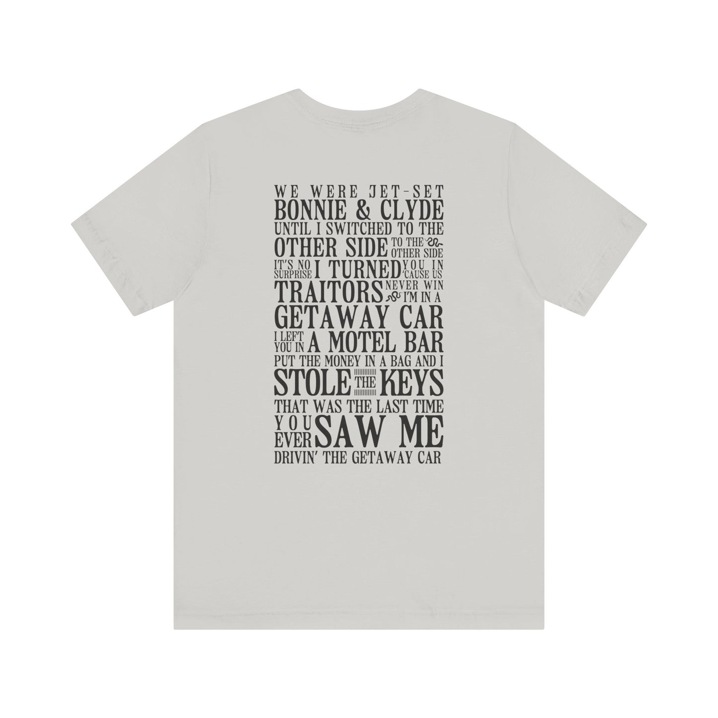 Getaway Car Tshirt