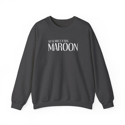 Maroon (lyrics on back) Crewneck Sweatshirt