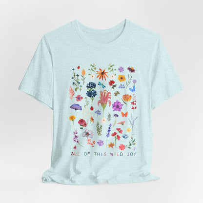 Wild Joy Tshirt