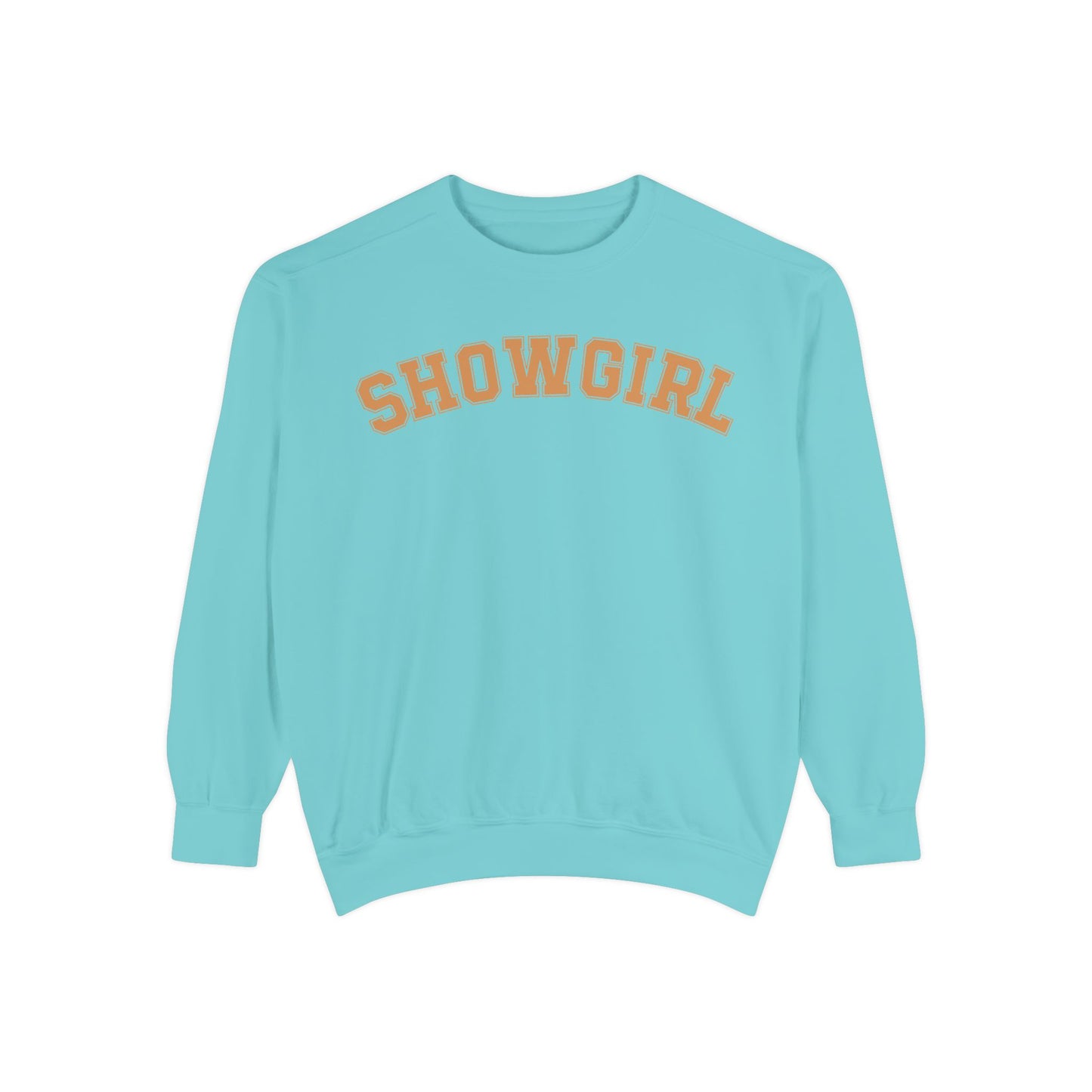 Showgirl Comfort Colors Crewneck Sweater
