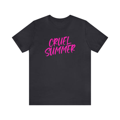 Cruel Summer Tshirt