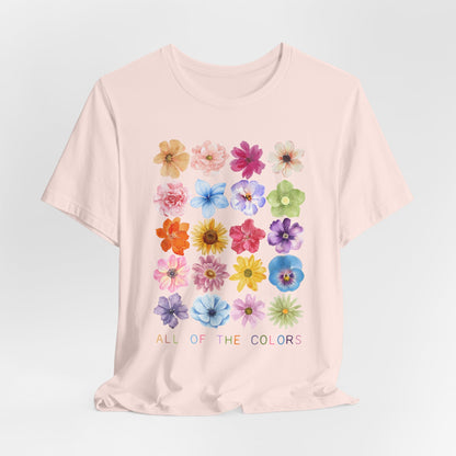 All Of The Colors Tshirt