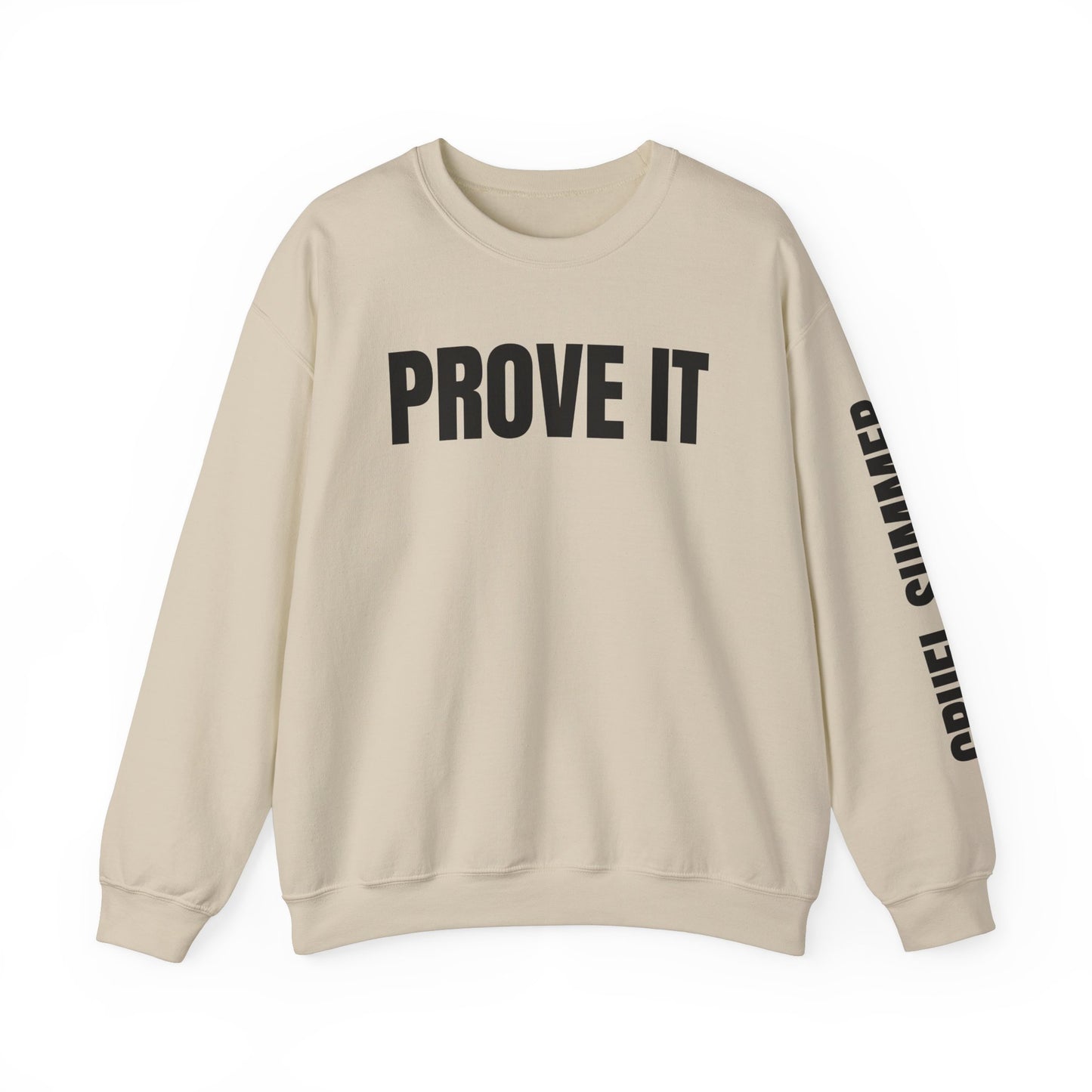 Prove It Cruel Summer Crewneck Sweatshirt