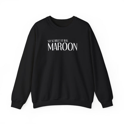Maroon (lyrics on back) Crewneck Sweatshirt