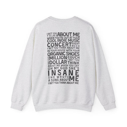 I Bet You Think About Me Crewneck Sweatshirt