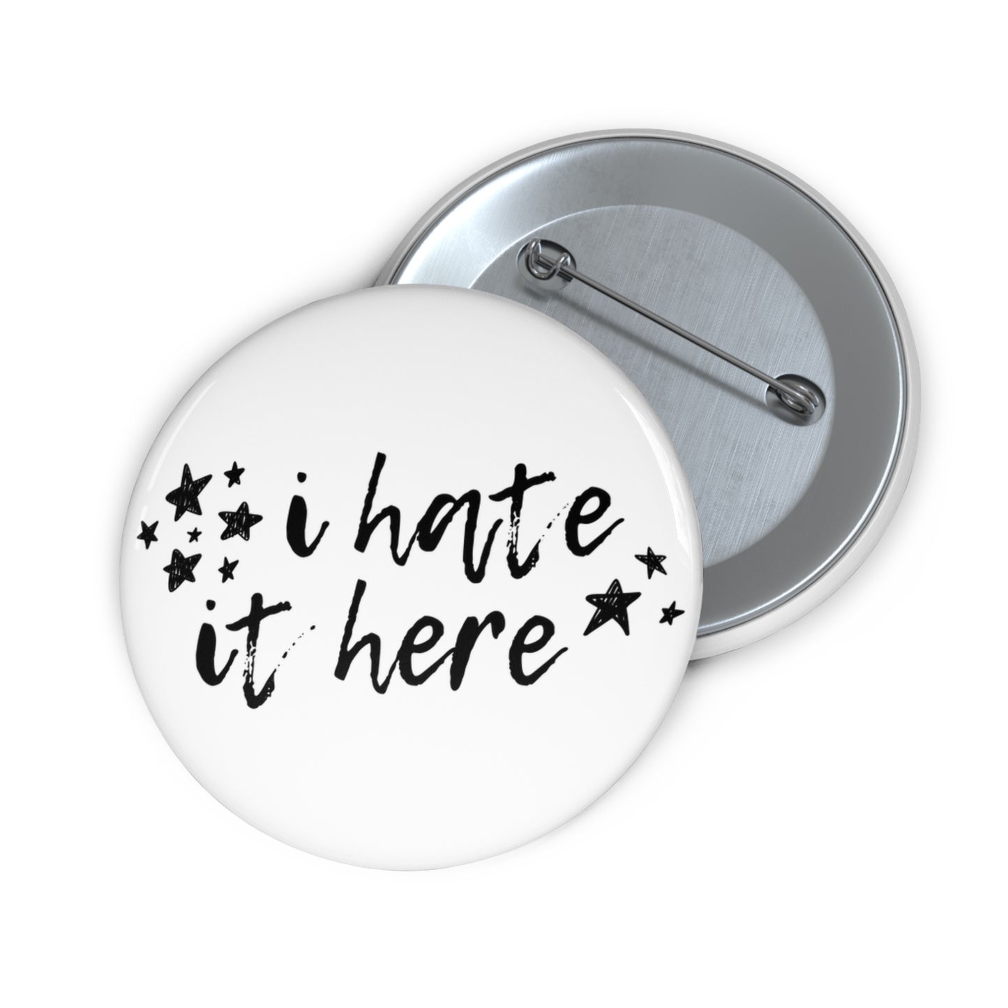 I Hate It Here Pin Buttons