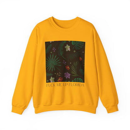 Fuck Me Up Florida Crewneck Sweatshirt