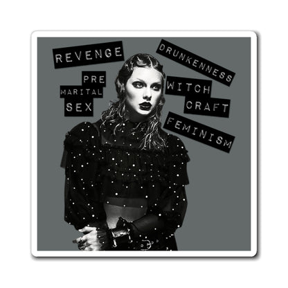 Revenge & Witch Craft & Feminism Magnet