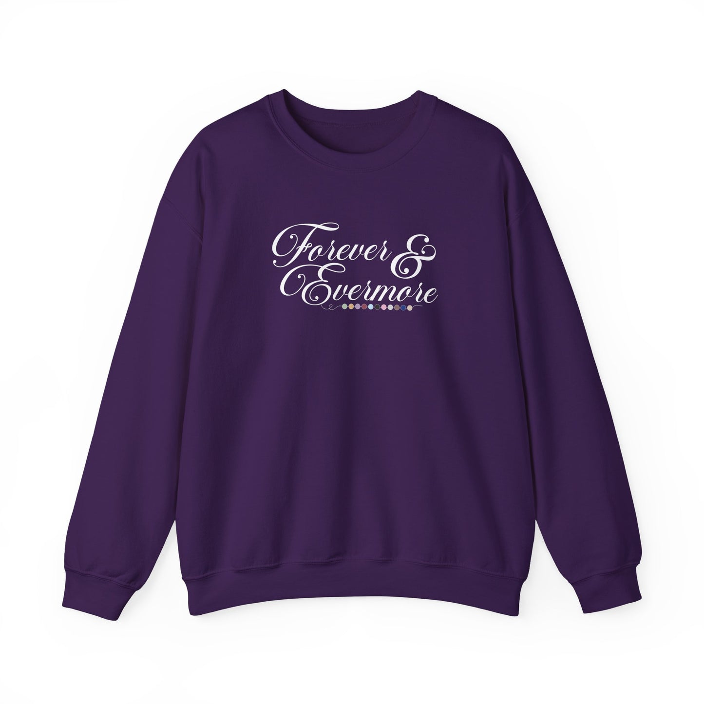 Forever & Evermore Crewneck Sweatshirt