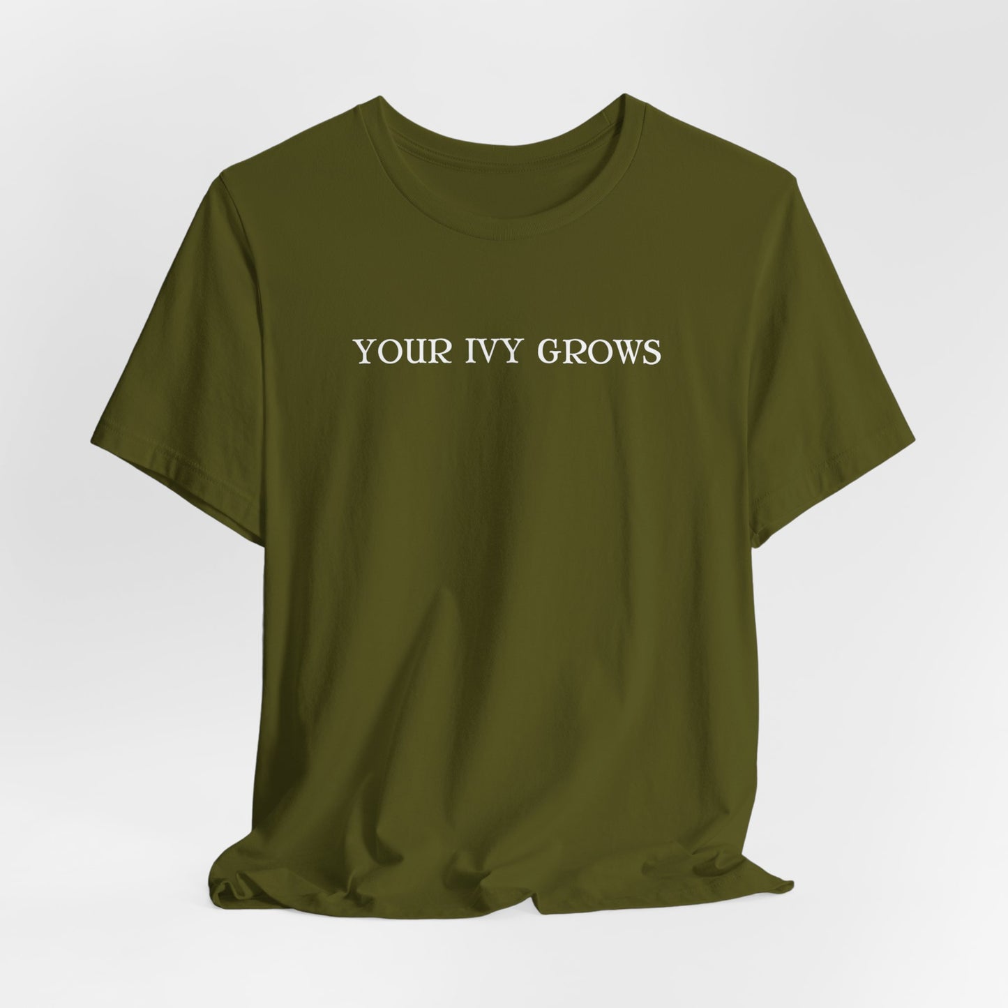 Your Ivy Grows Tshirt