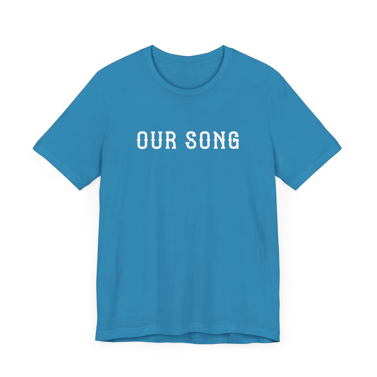 Our Song (lyrics on back) Tshirt