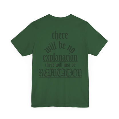 No Explanation Tshirt