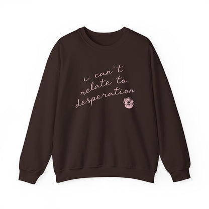 I Can't Related Crewneck Sweatshirt