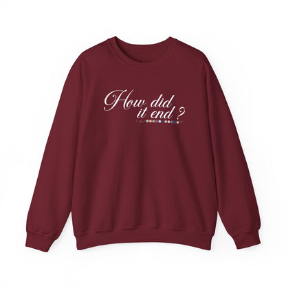 How Did It End? Crewneck Sweatshirt