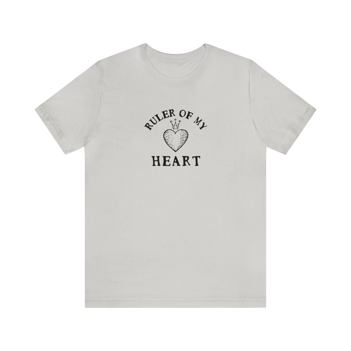 Ruler of My Heart Tshirt