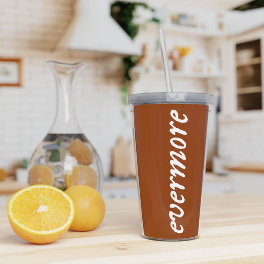 Evermore Plastic Tumbler with Straw