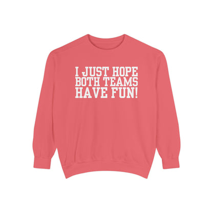 Have Fun! Sweater (Comfort Colors)
