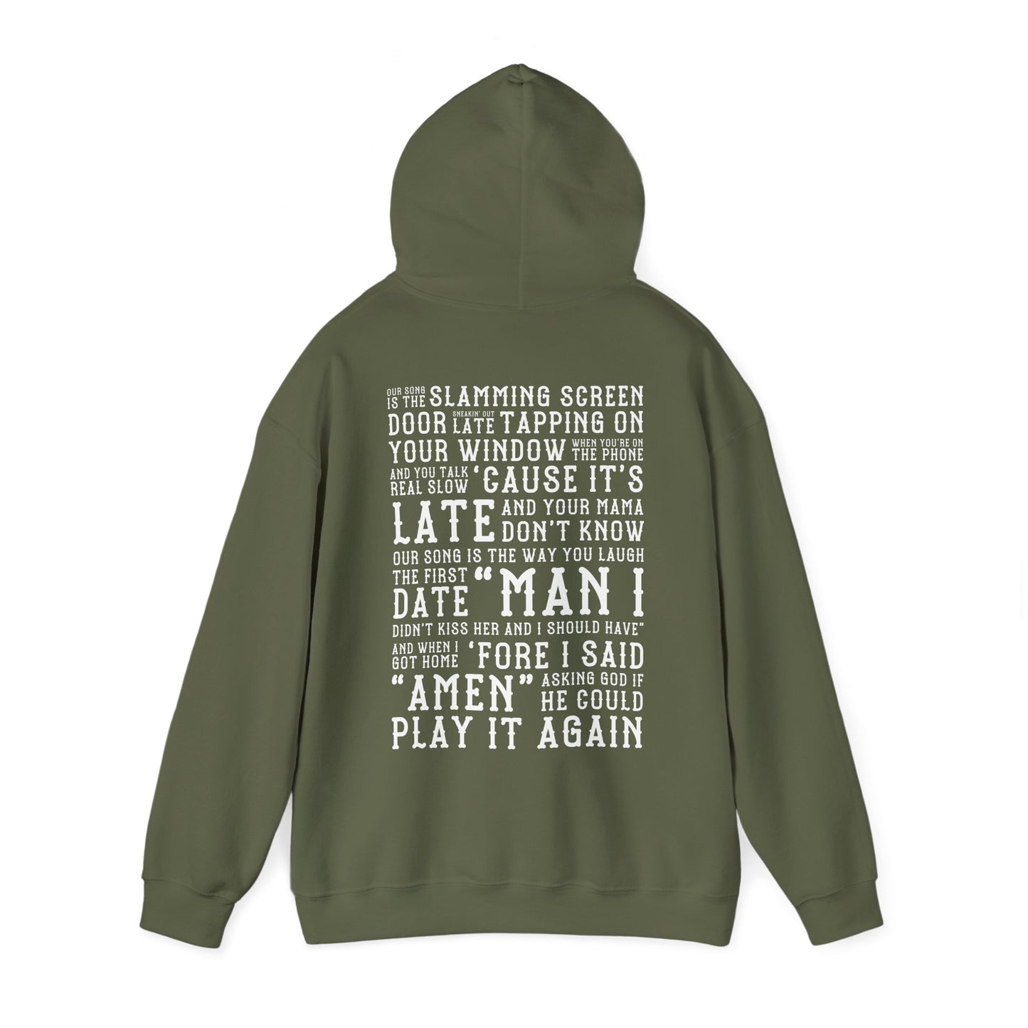 Our Song (lyrics on back) Hoodie