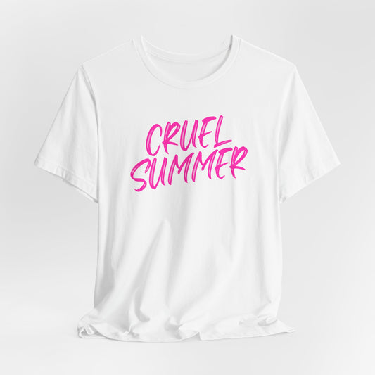 Cruel Summer Tshirt