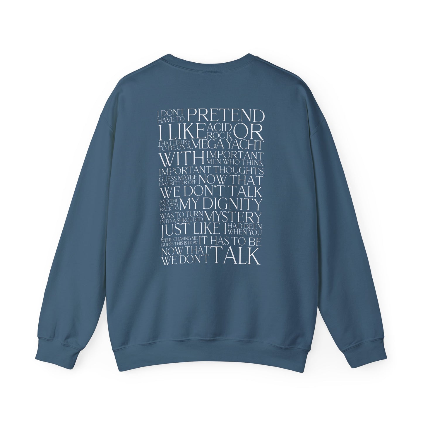 Now That We Don't Talk (Lyrics on Back) Crewneck Sweatshirt