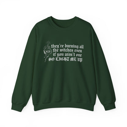 Burning All The Witches, Light Me Up Crewneck Sweatshirt