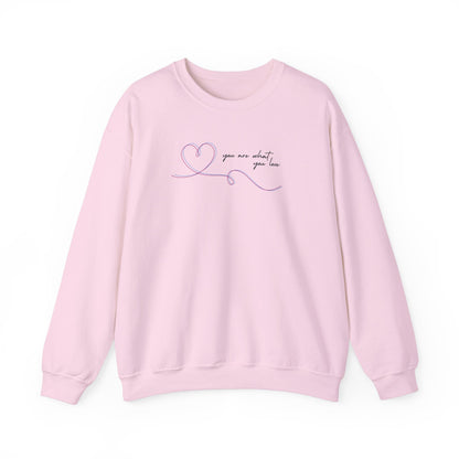 You Are What You Love Crewneck Sweatshirt