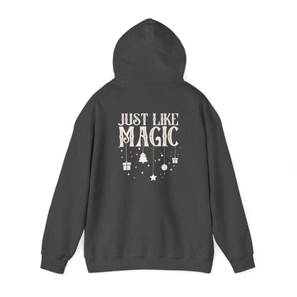 Just Like Magic Hoodie