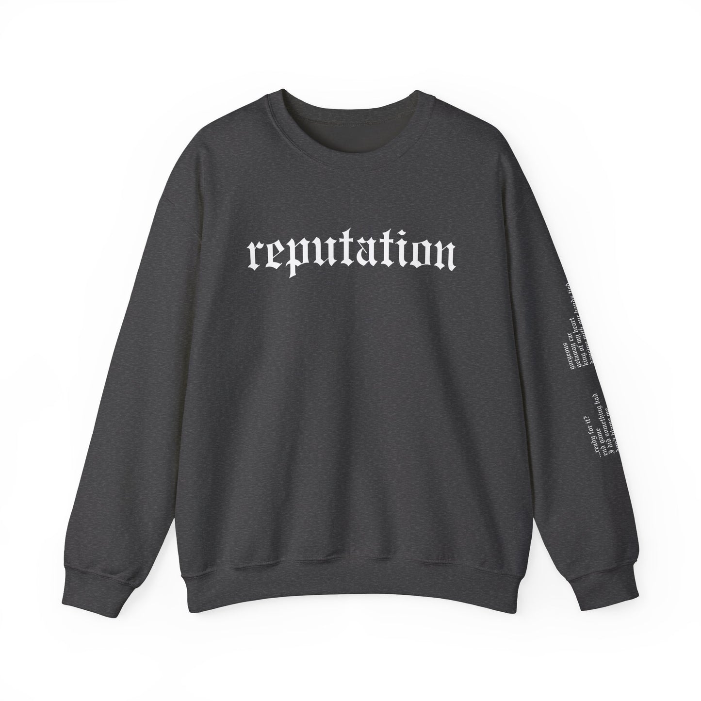 Reputation Crewneck Sweatshirt