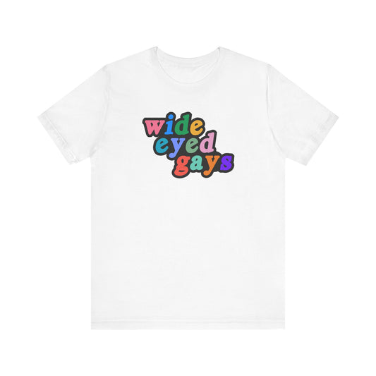 Wide Eyed Gays Tshirt