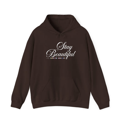 Stay Beautiful Hoodie