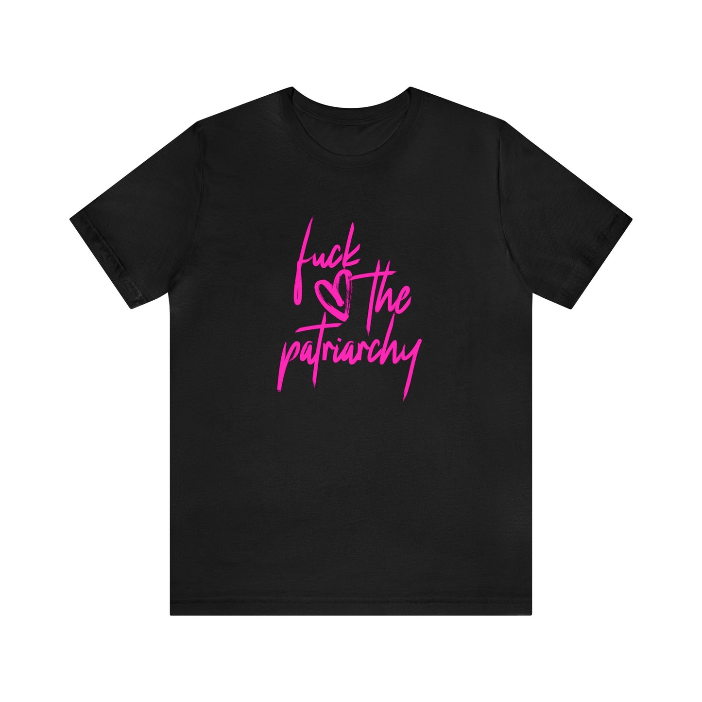 Fuck the Patriarchy Tshirt