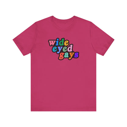 Wide Eyed Gays Tshirt