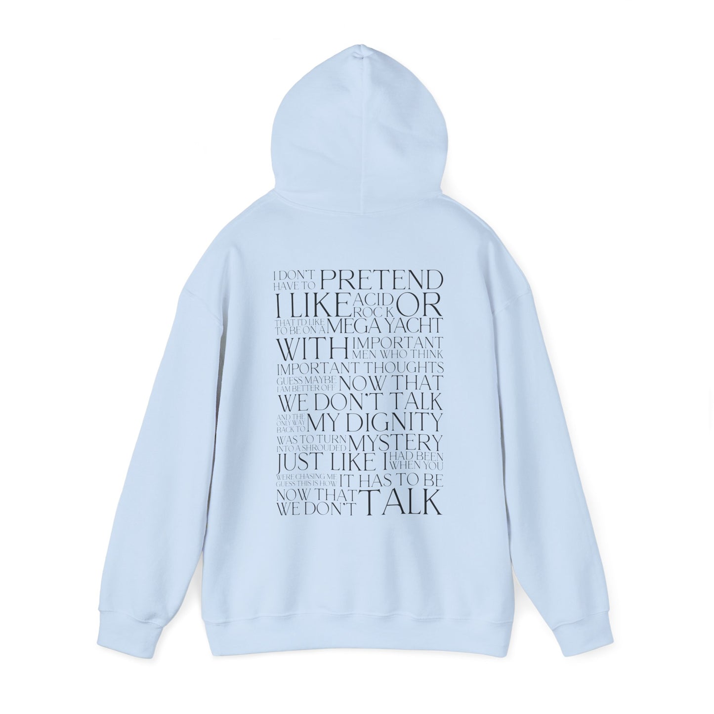 Now That We Don't Talk Lyrics Hoodie