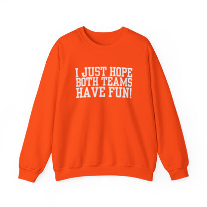 Have Fun! Crewneck Sweatshirt