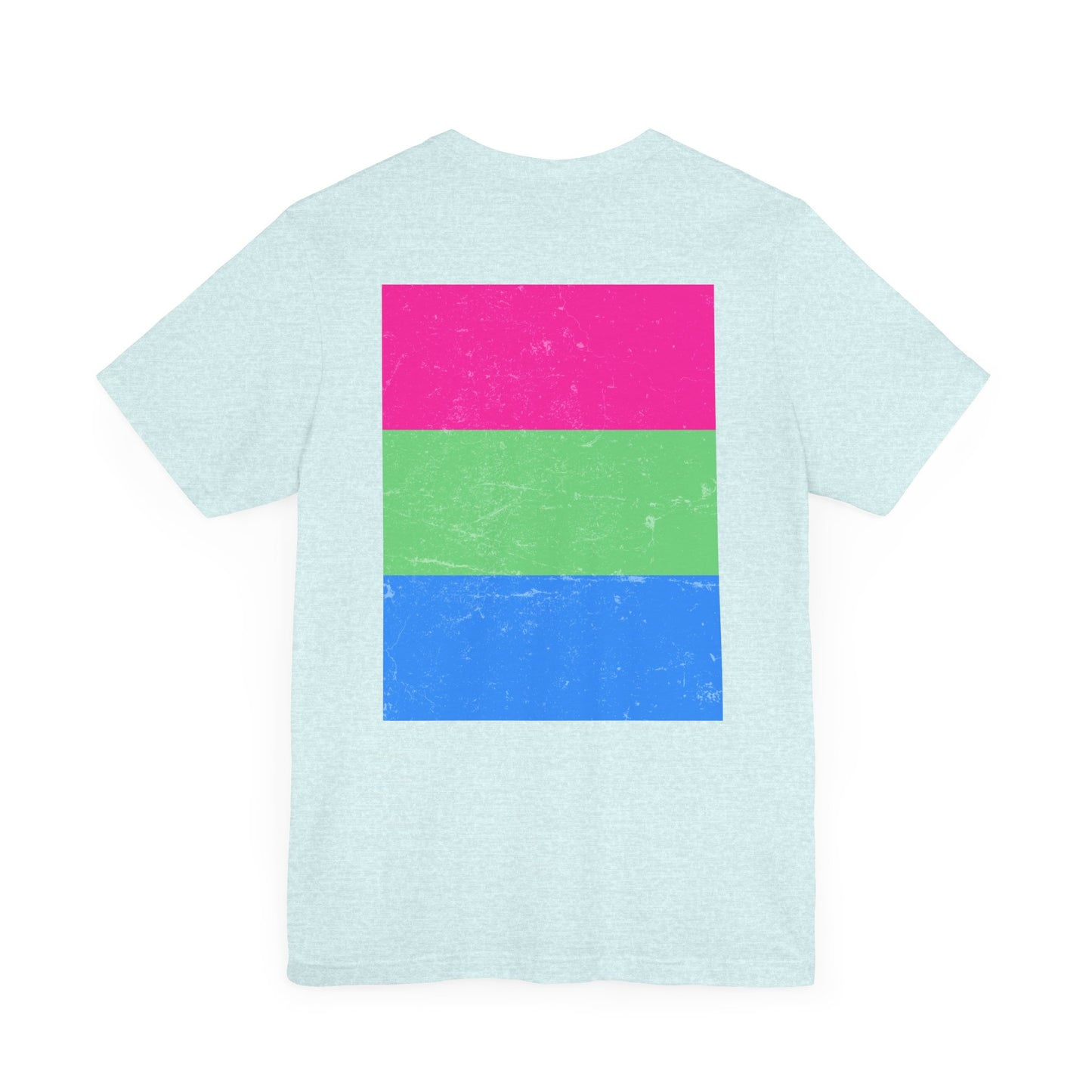 You Ain't Gotta Pray For Me (polysexual flag on back) Tshirt