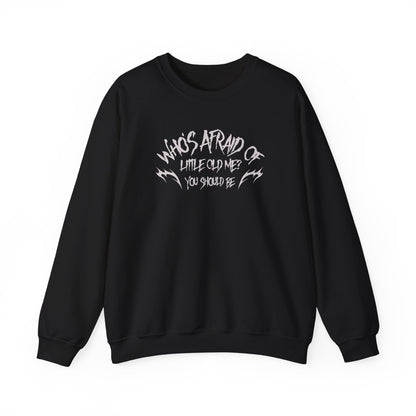 Who's Afraid Of Little Old Me Crewneck Sweatshirt