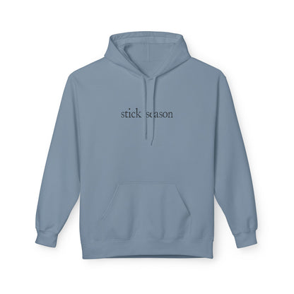 Stick Season Softstyle Fleece Hoodie