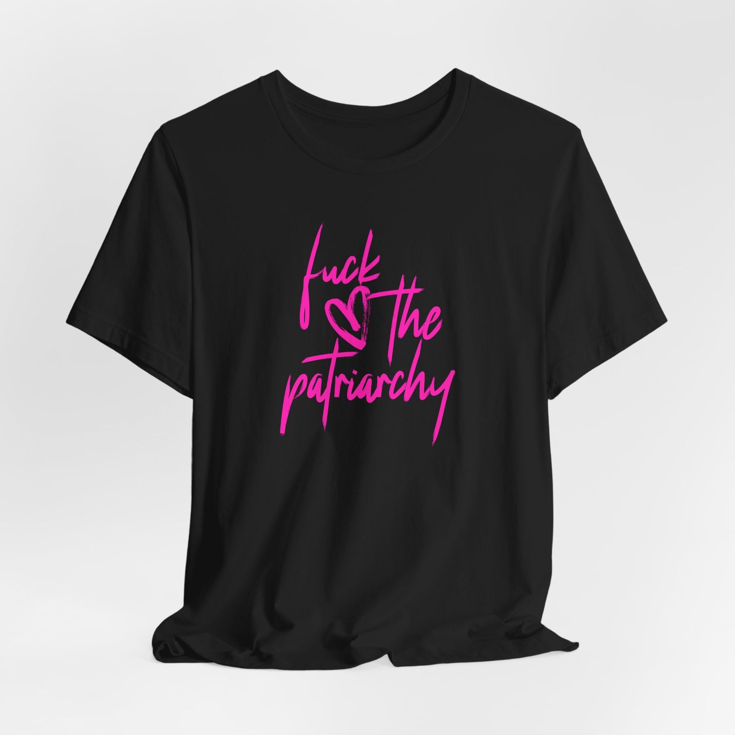 Fuck the Patriarchy Tshirt