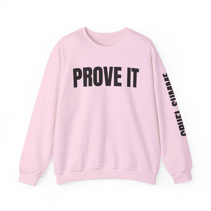 Prove It Cruel Summer Crewneck Sweatshirt